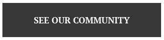 See Our Community
